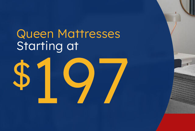 Queen Mattresses starting at $197